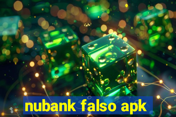 nubank falso apk